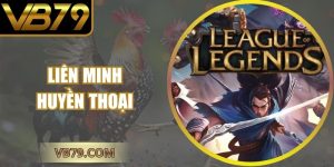 liên minh huyền thoại