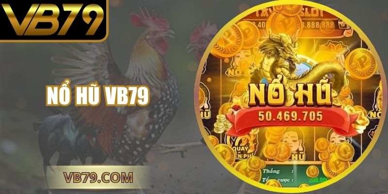 nổ hũ vb79