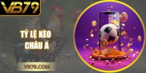tỷ lệ kèo châu á